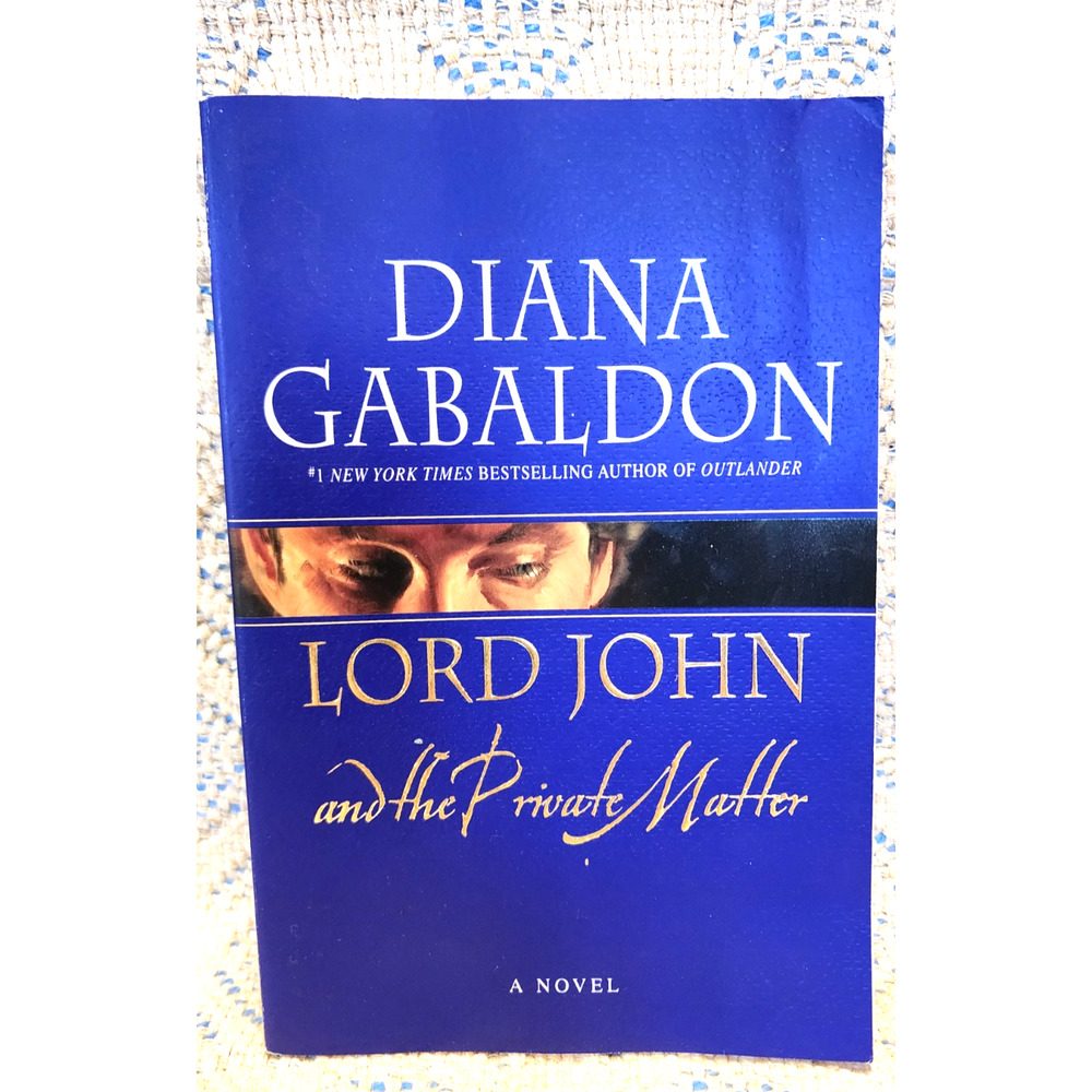 Lord John and the Private Matter by Diana Gabaldon 2007 PB Outlander Series
